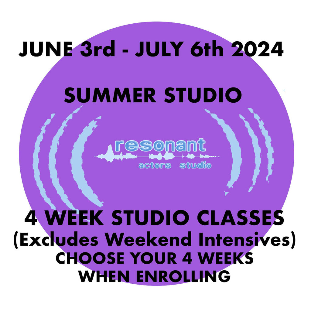 Resonant Actors Studio: 4 Weeks Classes, Excl Intensives